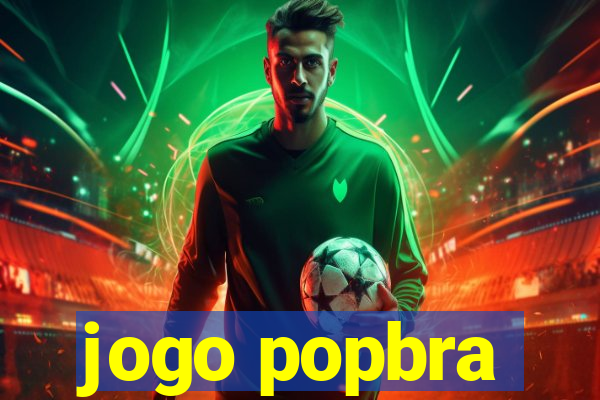 jogo popbra
